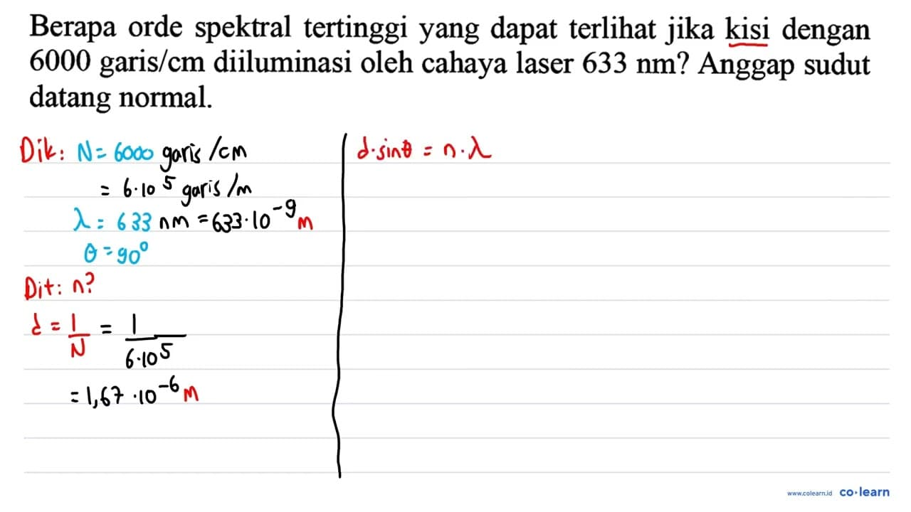 Berapa orde spektral tertinggi yang dapat terlihat jika