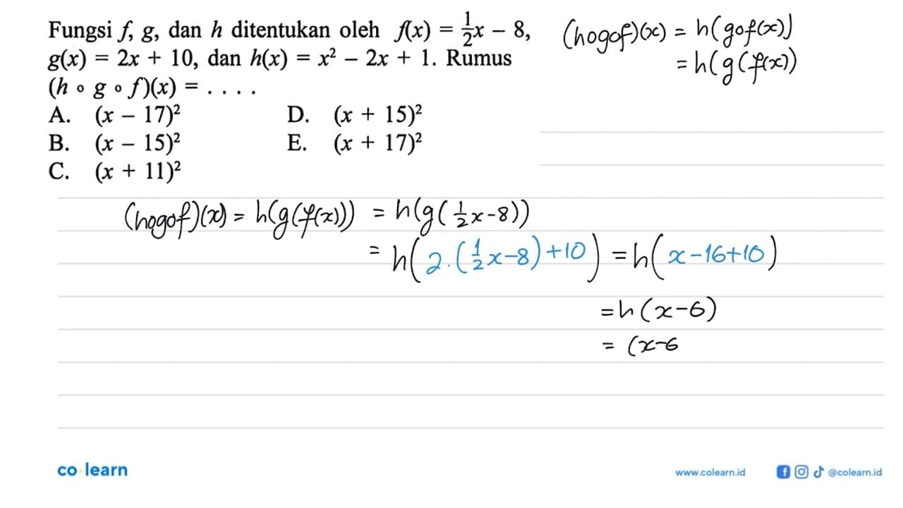 Fungsi f, g, dan h ditentukan oleh f(x)=1/2 x-8,