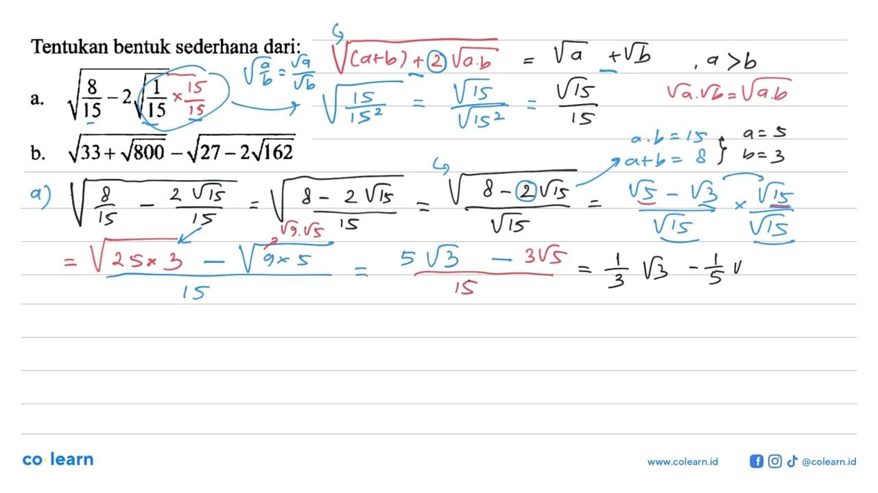 Tentukan bentuk sederhana dari: a. akar(8/15 - 2akar(1/15))