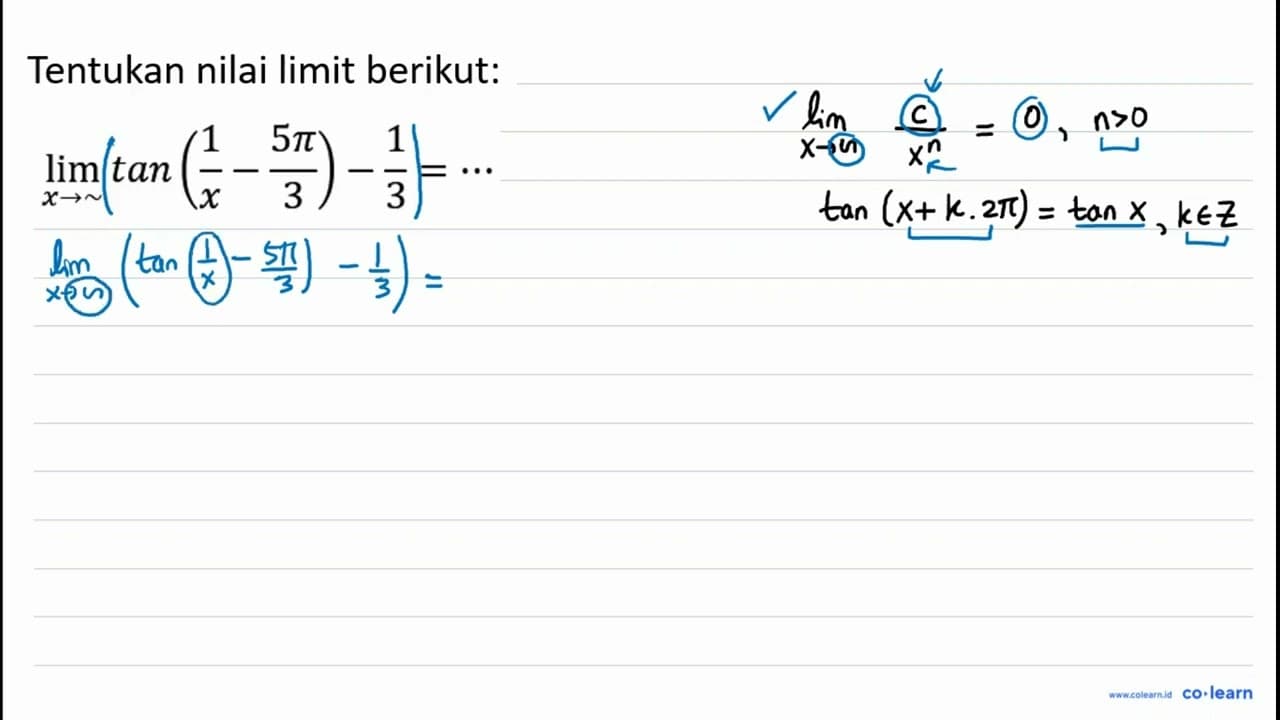 lim _(x -> ~) tan ((1)/(x)-(5 pi)/(3))-(1)/(3)=..