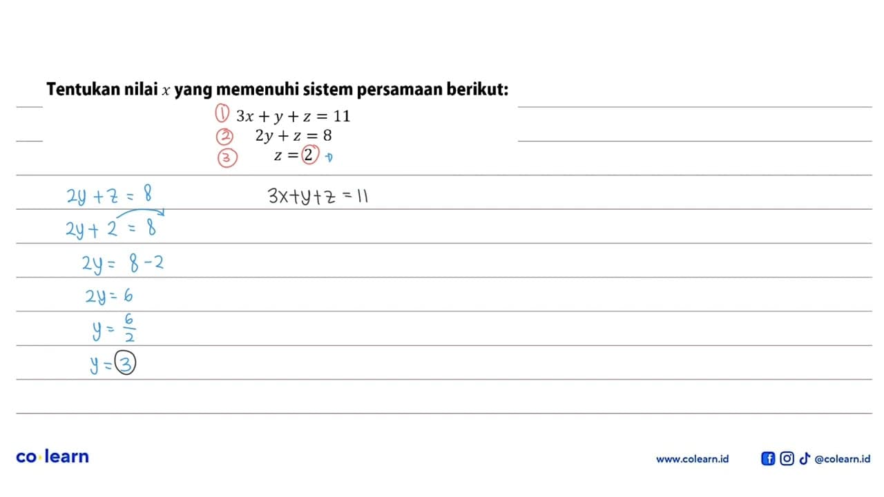 Tentukan nilai x yang memenuhi sistem persamaan berikut: