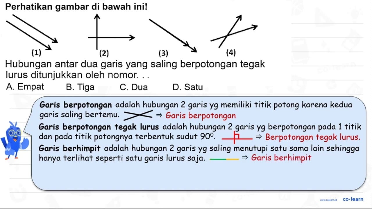 Perhatikan gambar di bawah ini! Hubungan antar dua garis