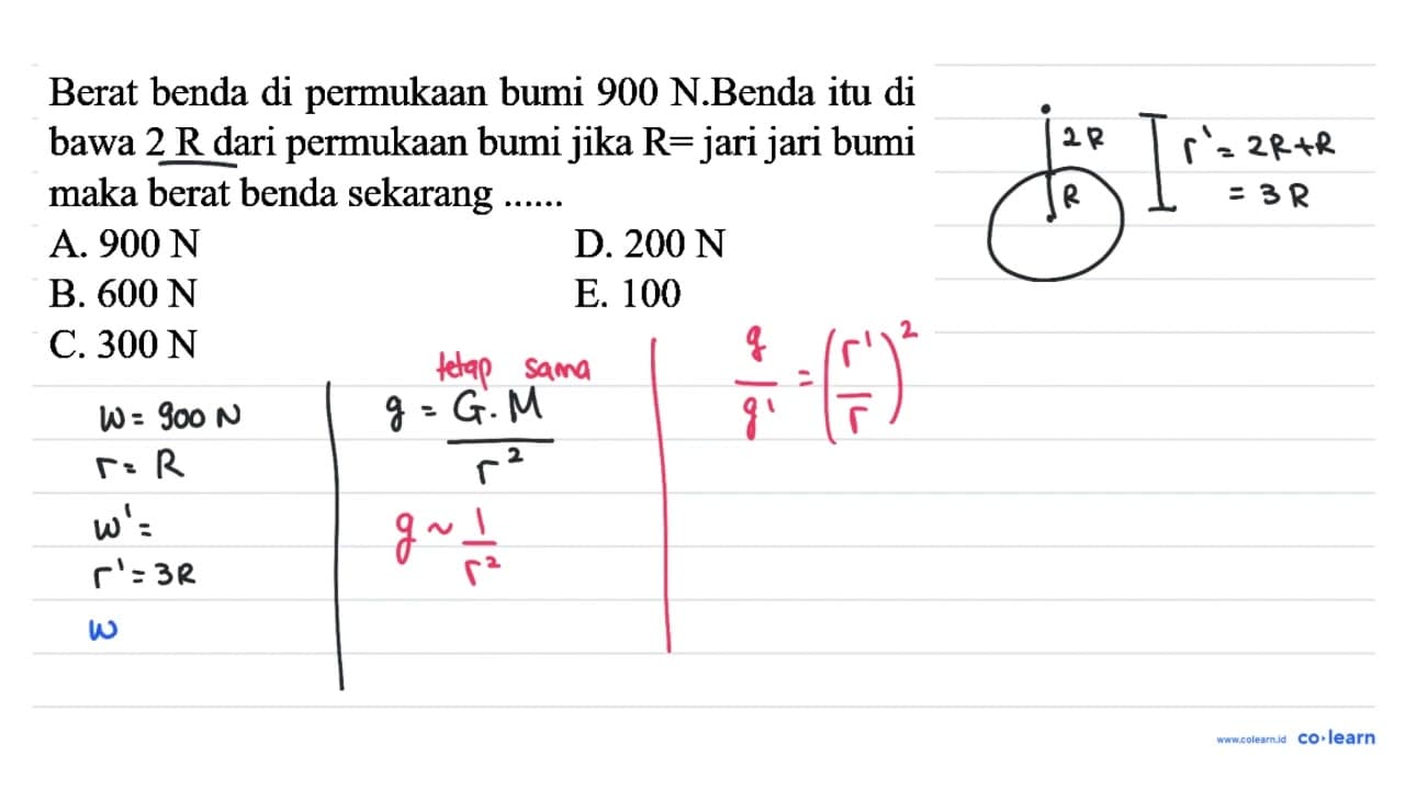 Berat benda di permukaan bumi 900 N.Benda itu di bawa 2 R