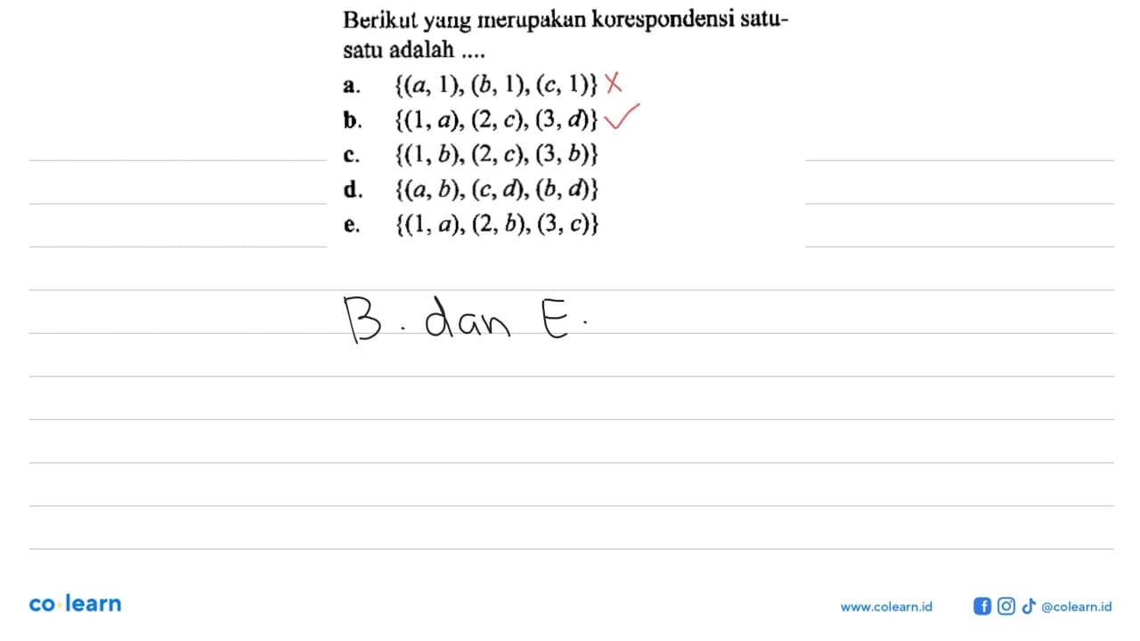 Berikut yang merupakan korespondensi satu-satu adalah ....