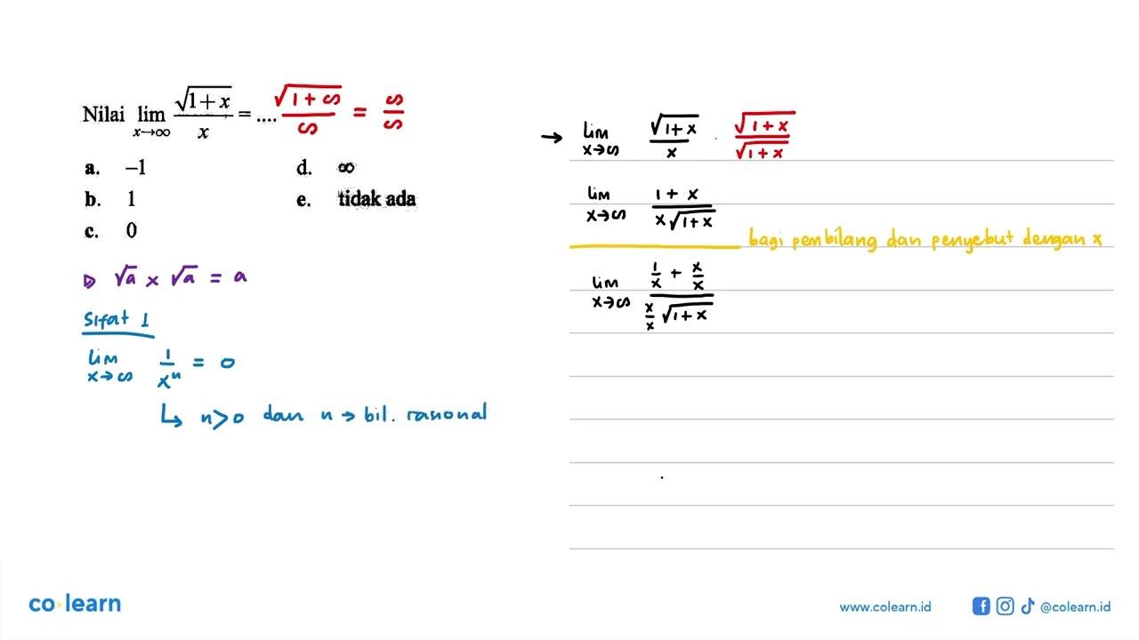 Nilai limit x mendekati tak hingga akar(1+x)/x=...