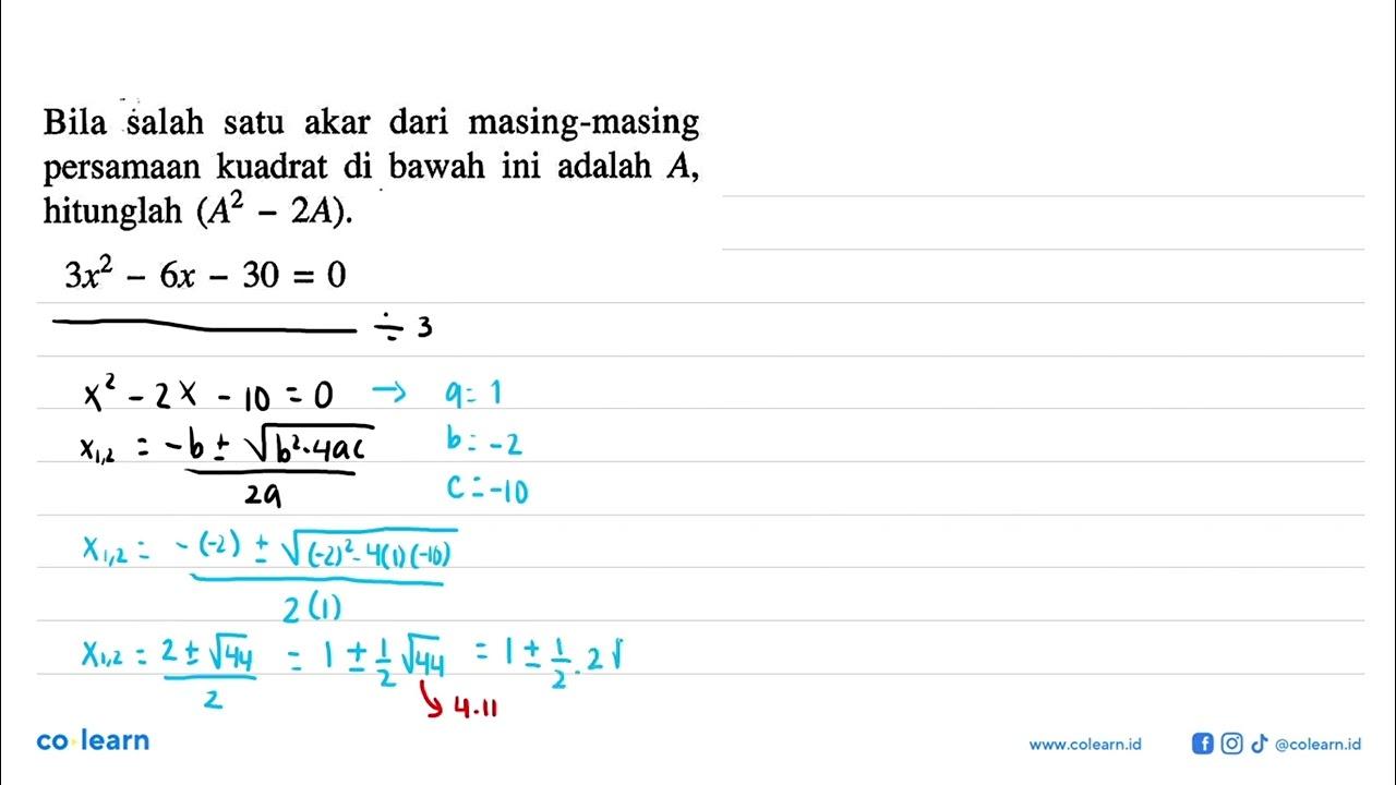 Bila salah satu akar dari masing-masing persamaan kuadrat