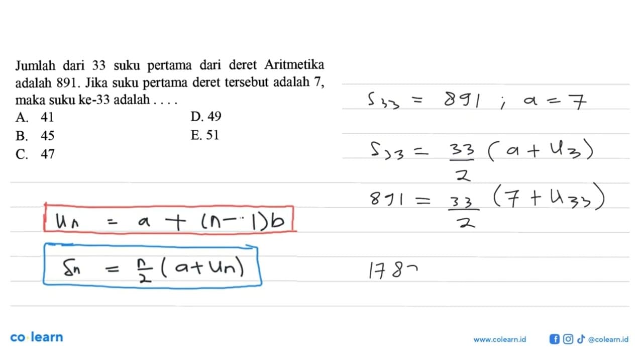 Jumlah dari 33 suku pertama dari deret Aritmetika adalah