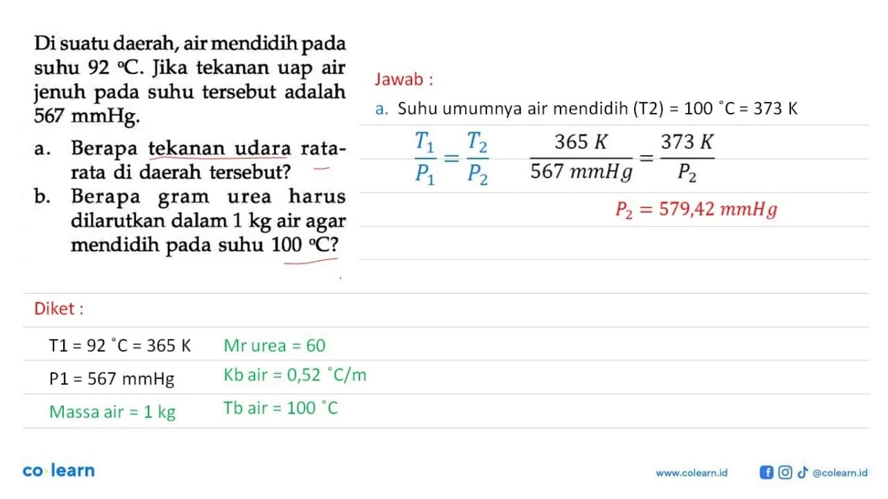 Di suatu daerah, air mendidih pada suhu 92 C. Jika tekanan