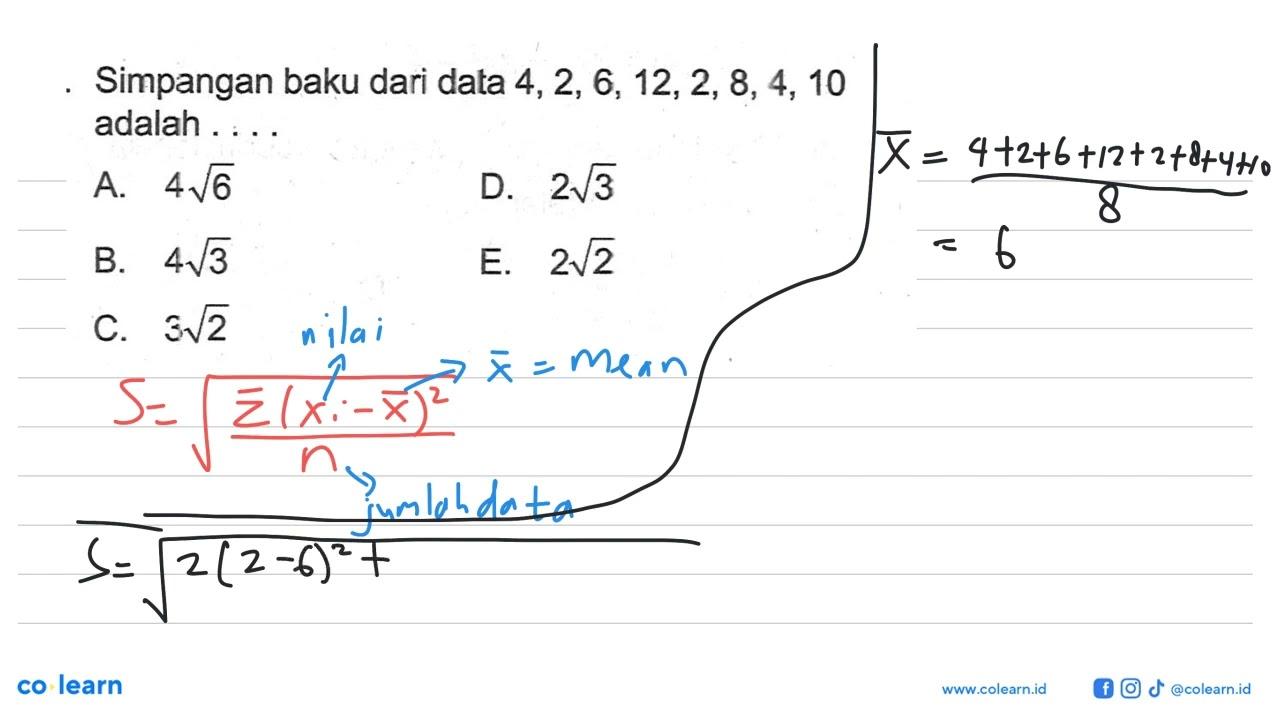 Simpangan baku dari data 4, 2, 6, 12, 2, 8, 4, 10