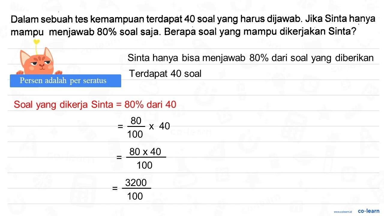 Dalam sebuah tes kemampuan terdapat 40 soal yang harus