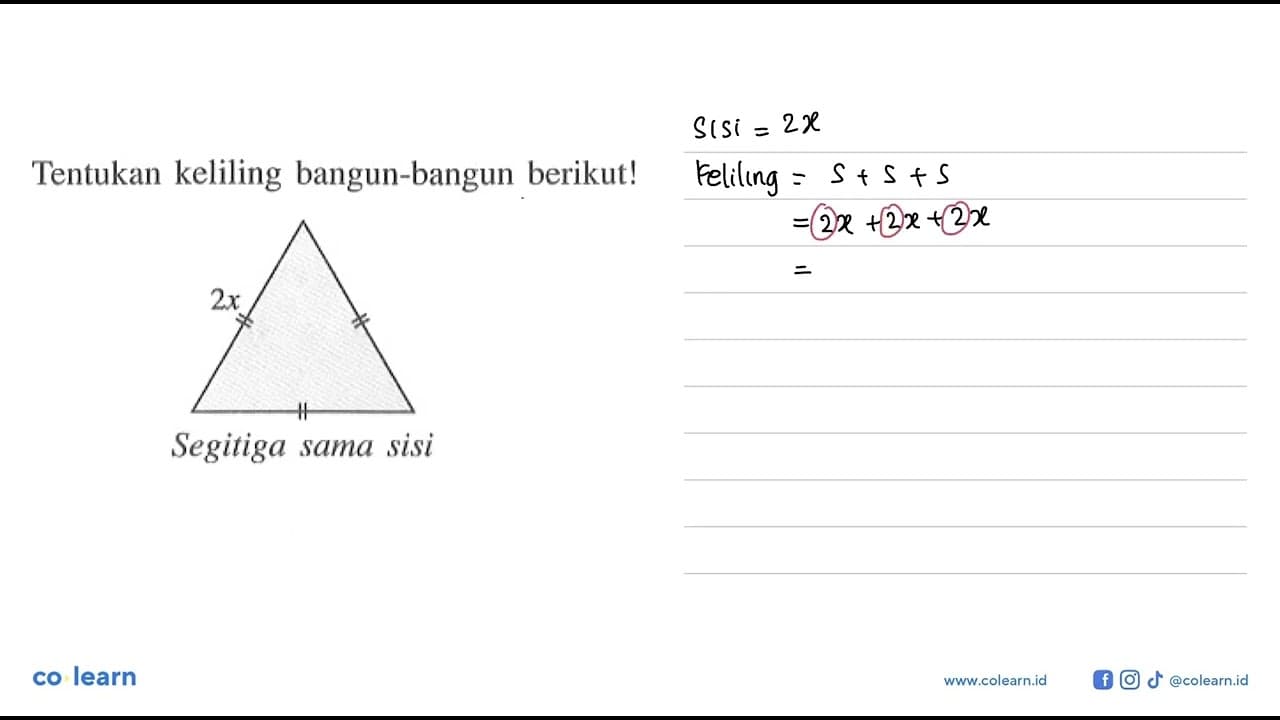 Tentukan keliling bangun-bangun berikut! segitiga sama sisi