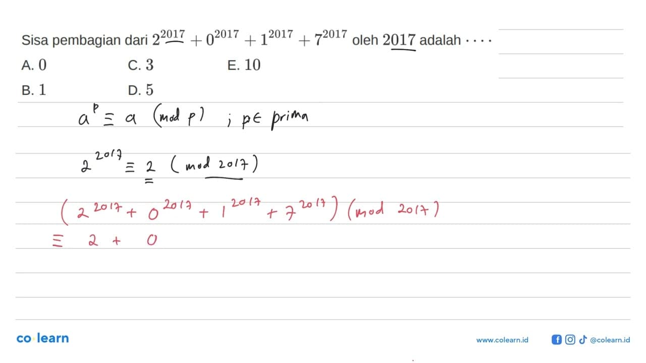 Sisa pembagian dari 2^2017 +0^2017 + 1^2017 + 7^2017 oleh