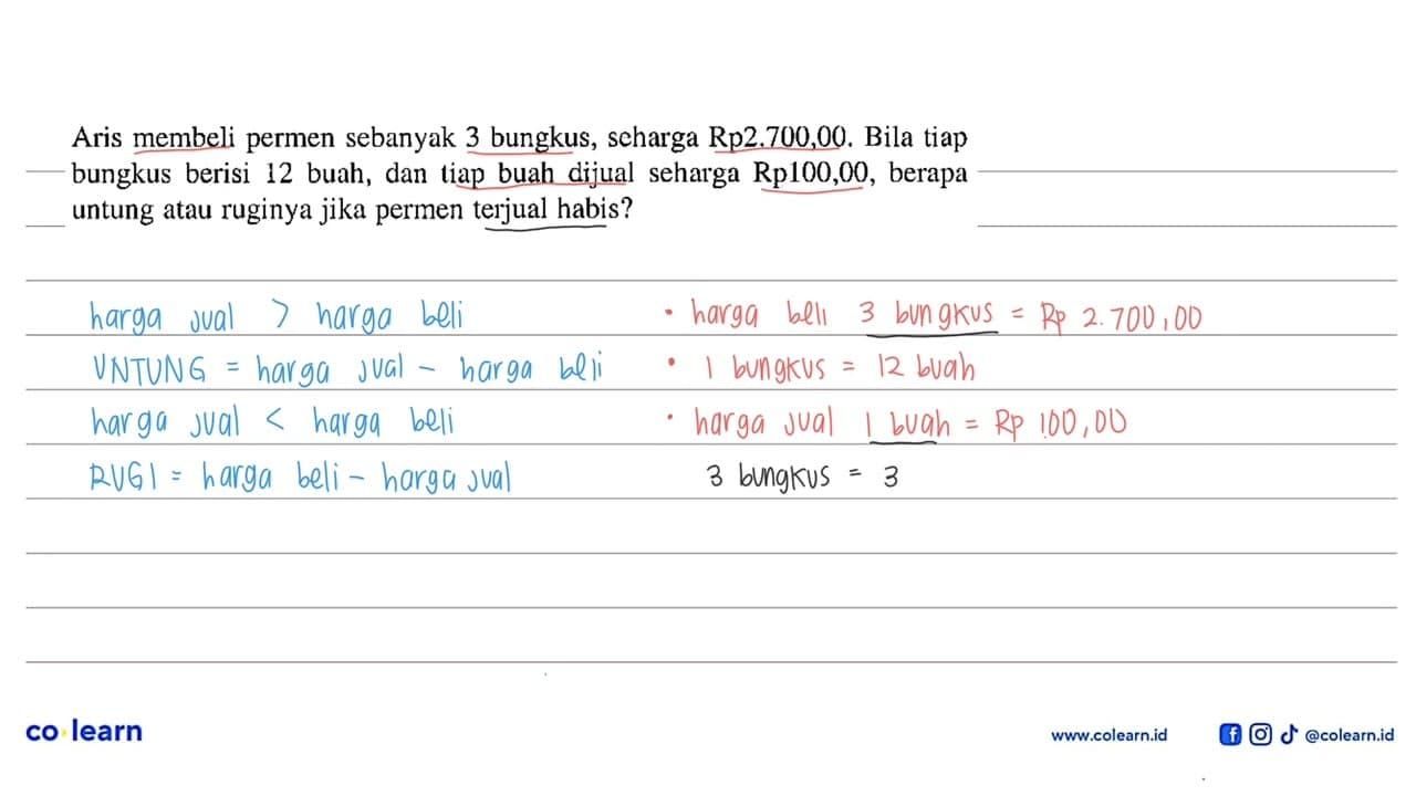 Aris membeli permen sebanyak 3 bungkus, seharga Rp2.700,00.