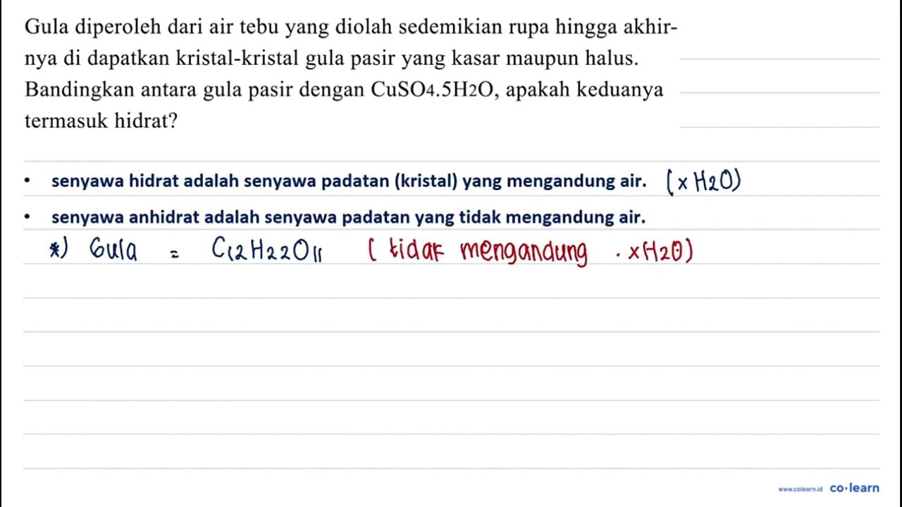 Gula diperoleh dari air tebu yang diolah sedemikian rupa