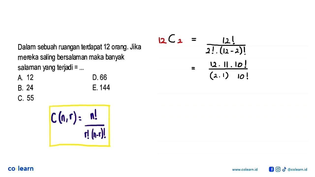 Dalam sebuah ruangan terdapat 12 orang. Jika mereka saling