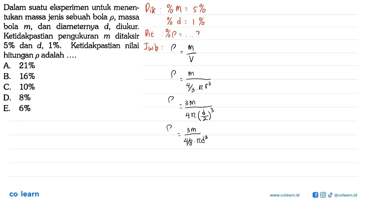 Dalam suatu eksperimen untuk menen- tukan massa jenis