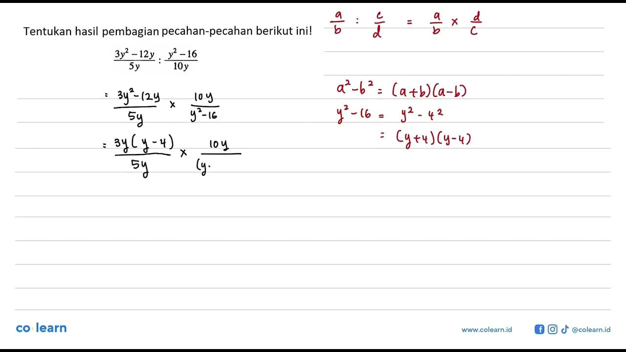 Tentukan hasil pembagian pecahan-pecahan berikut ini! (3y^2