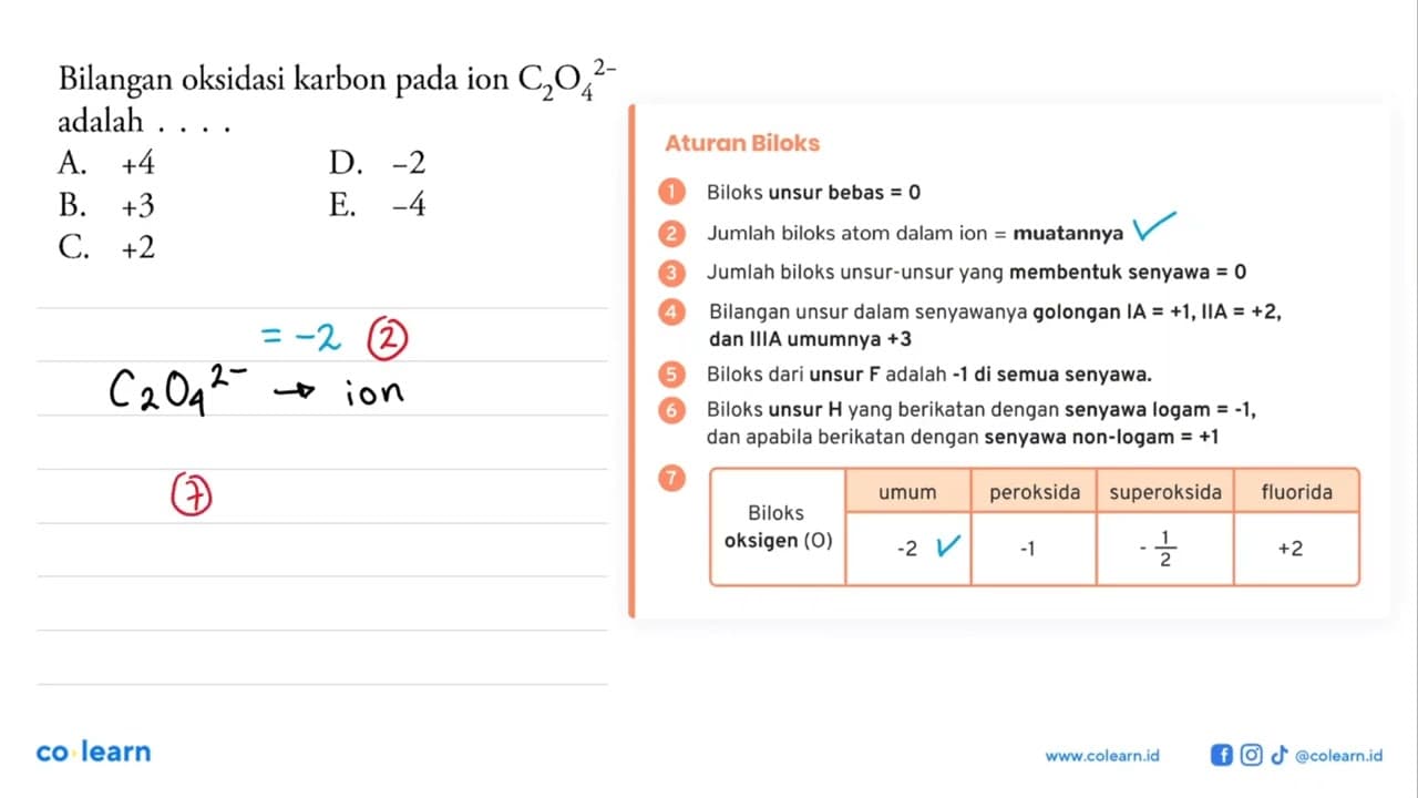 Bilangan oksidasi karbon pada ion C2O4^(2-) adalah ....