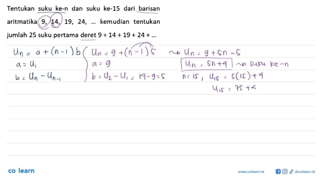 Tentukan suku ke-n dan suku ke-15 dari barisan aritmatika