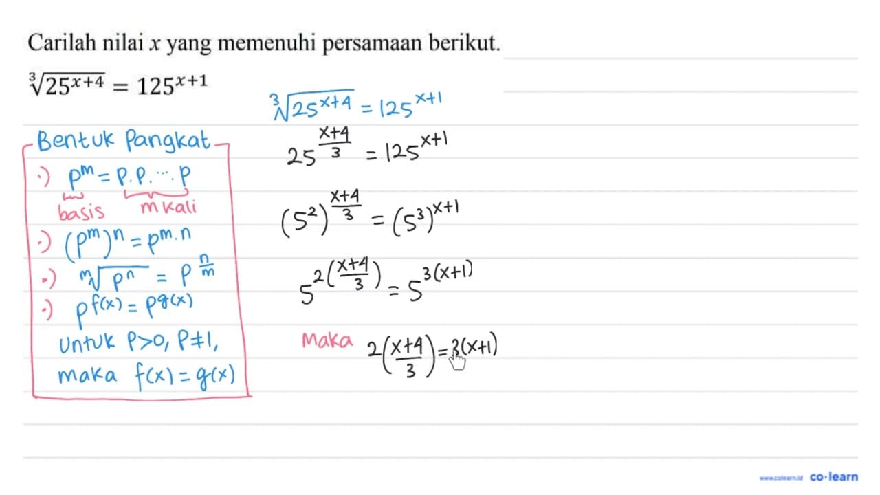 Carilah nilai x yang memenuhi persamaan berikut. akar