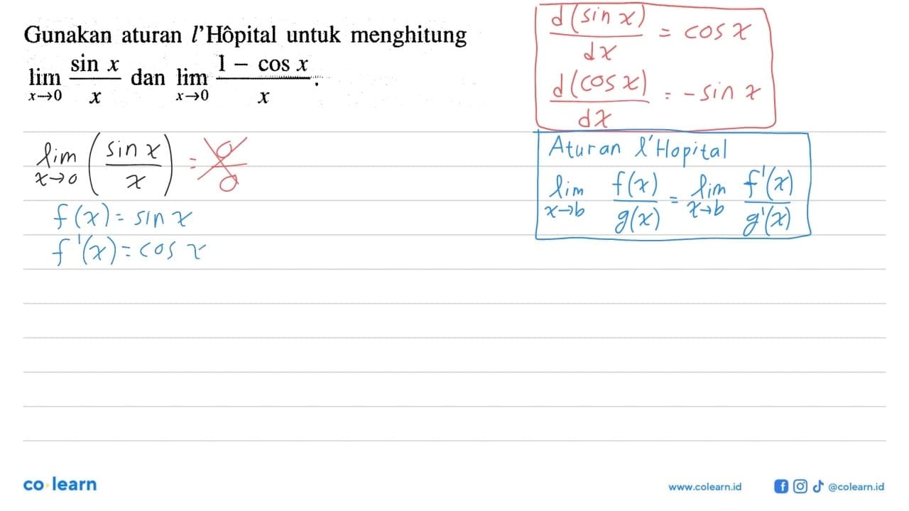 Gunakan aturan l'Hôpital untuk menghitung limit x->0 (sin