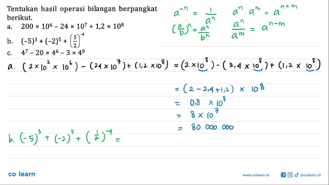 Tentukan hasil operasi bilangan berpangkat berikut; a. 200