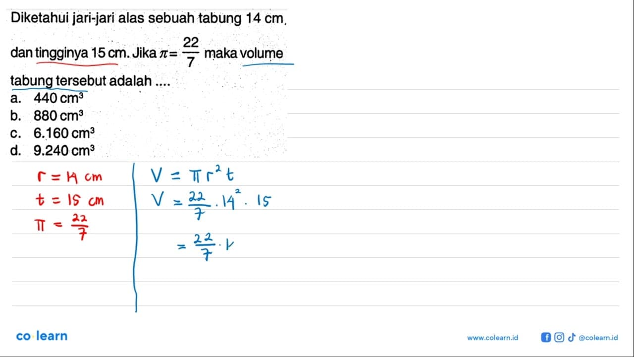 Diketahui jari-jari alas sebuah tabung 14 cm. dan tingginya