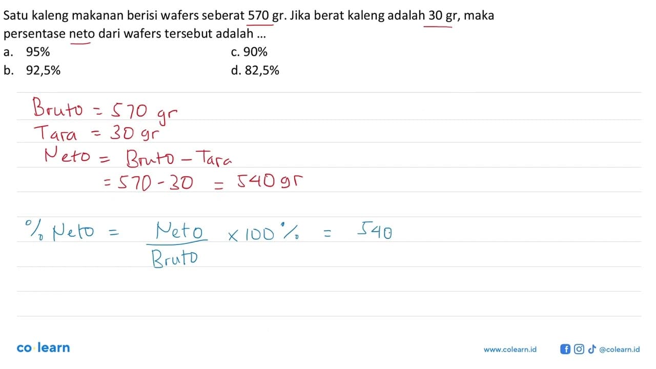 Satu kaleng makanan berisi wafers seberat 570 gr. Jika