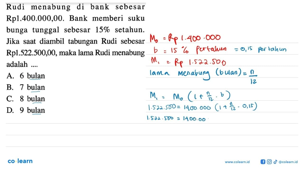 Rudi menabung di bank sebesar Rp 1.400.000,00 . Bank