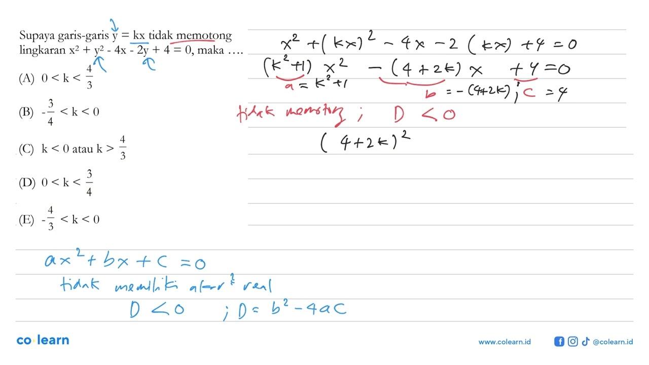 Supaya garis-garis y=kx tidak memotong lingkaran