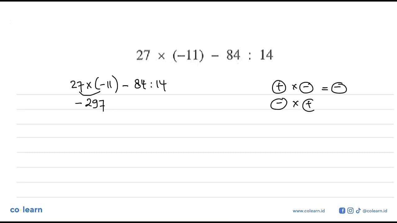 27 X (-11) x 84 : 14