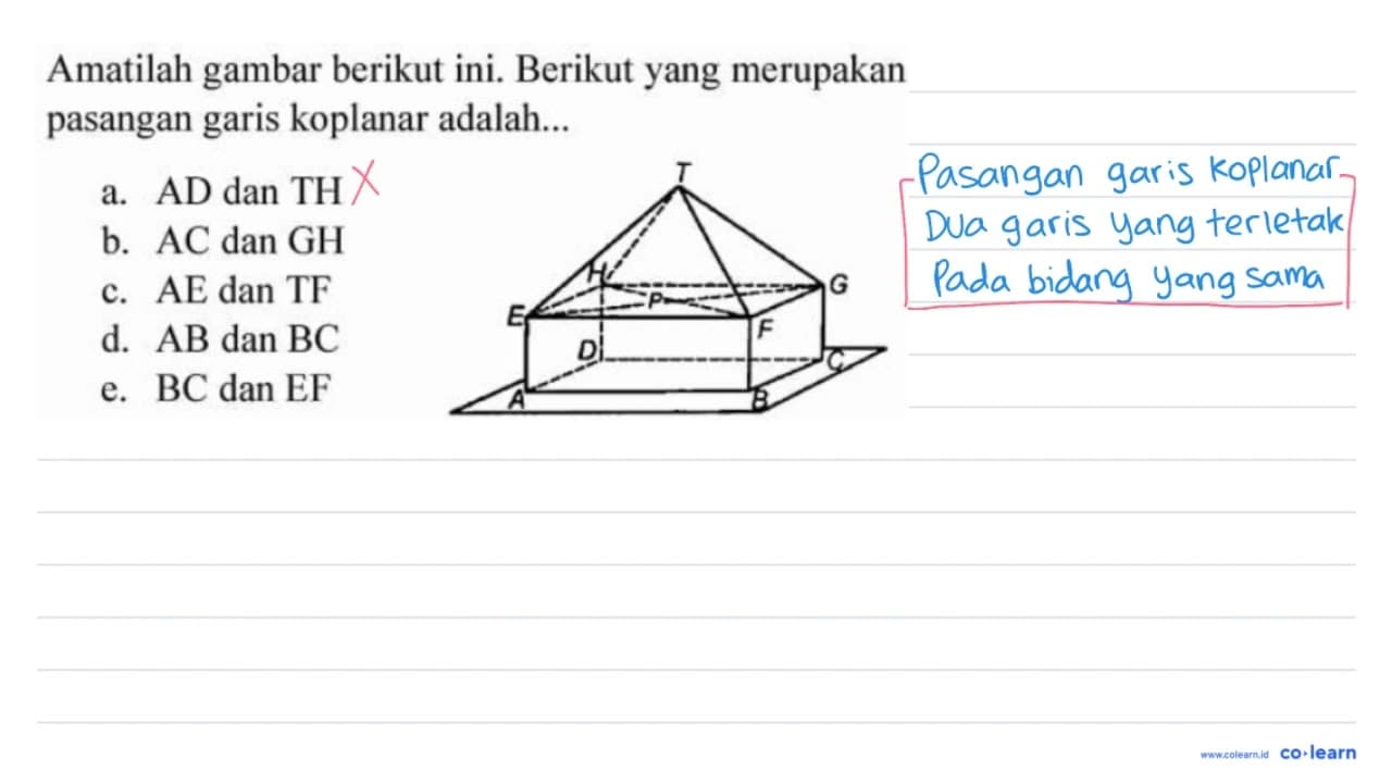 Amatilah gambar berikut ini. Berikut yang merupakan