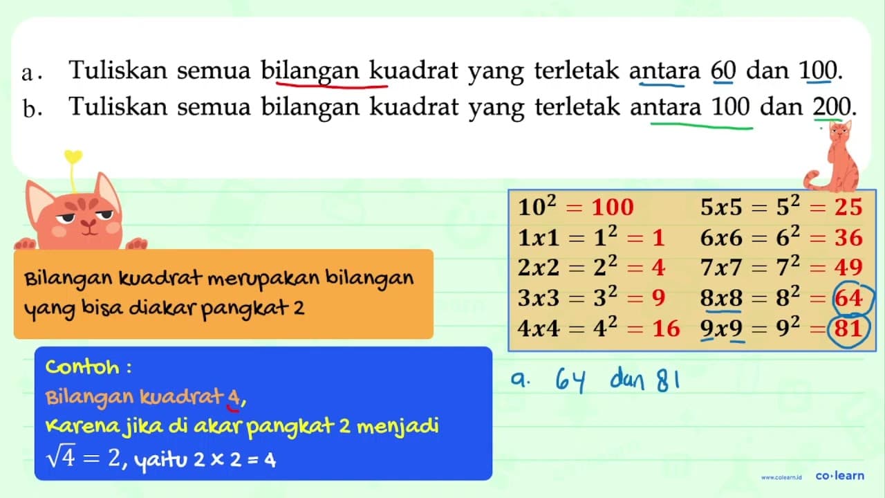 a. Tuliskan semua bilangan kuadrat yang terletak antara 60