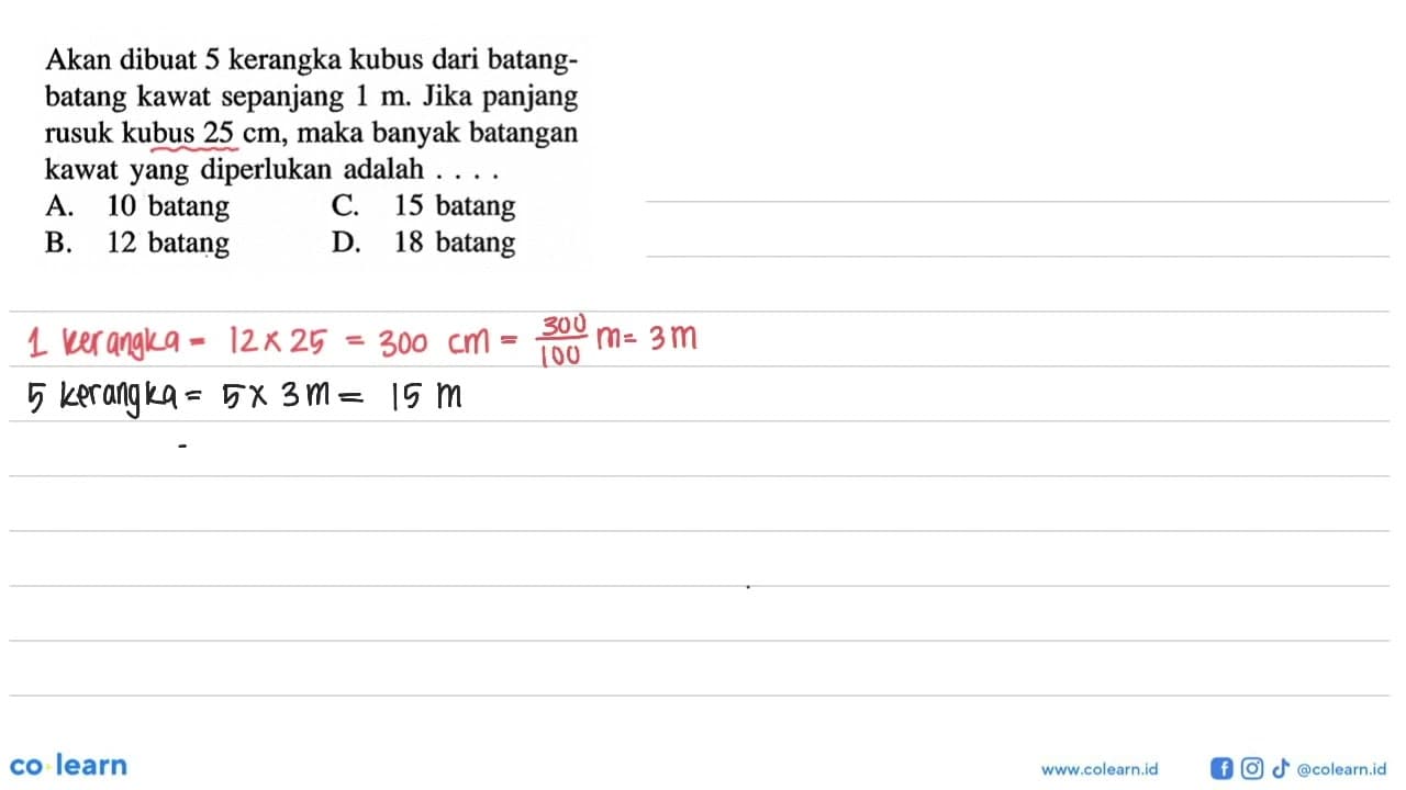 Akan dibuat 5 kerangka kubus dari batangbatang kawat