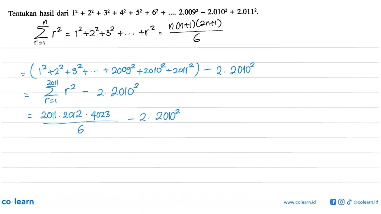 Tentukan hasil dari 1^2+2^2+3^2+4^2+5^2+6^2+... .2