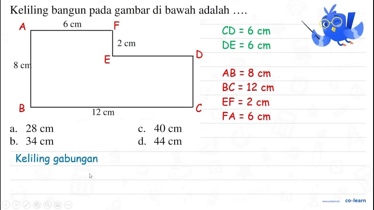 Keliling bangun pada gambar di bawah adalah ...