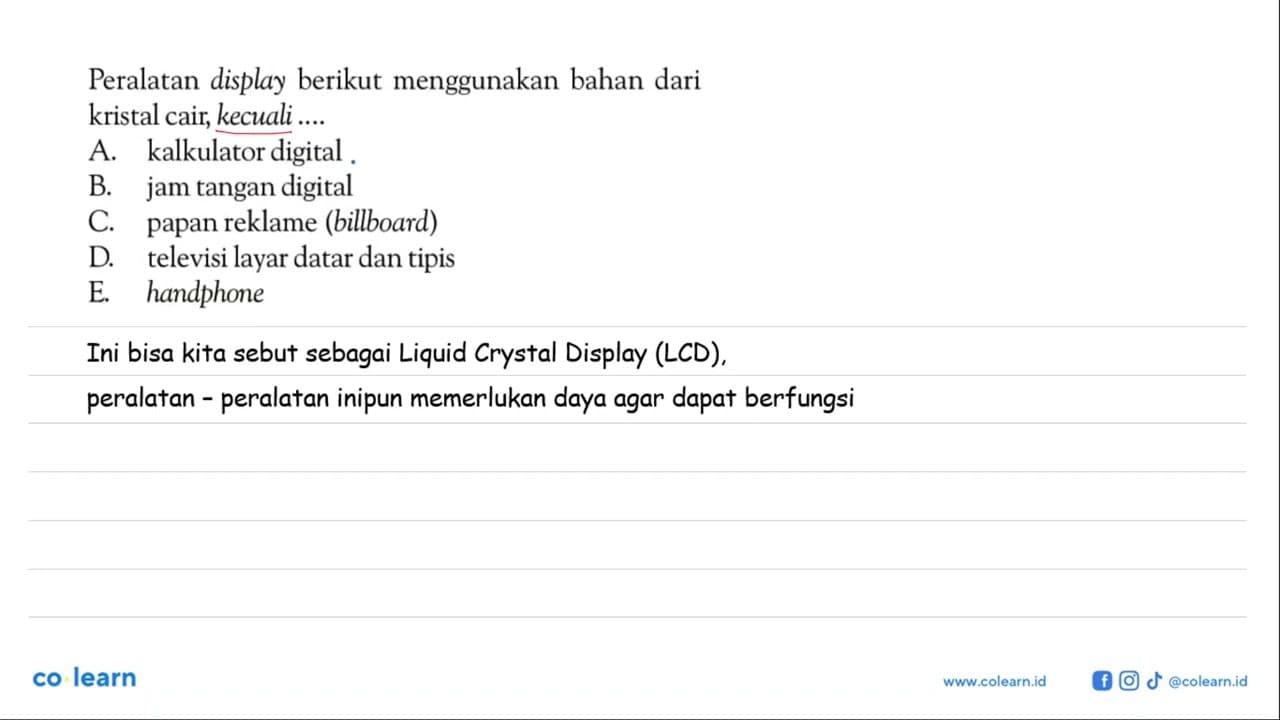 Peralatan display berikut menggunakan bahan dari kristal