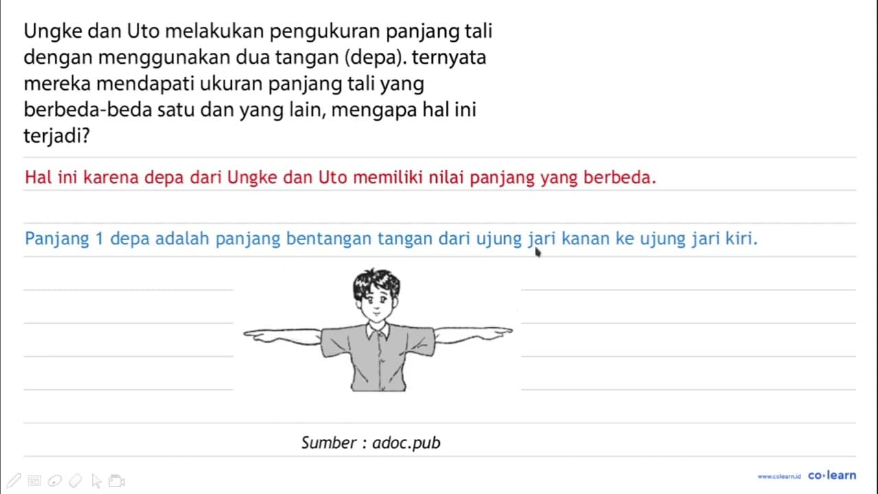 Ungke dan Uto melakukan pengukuran panjang tali dengan