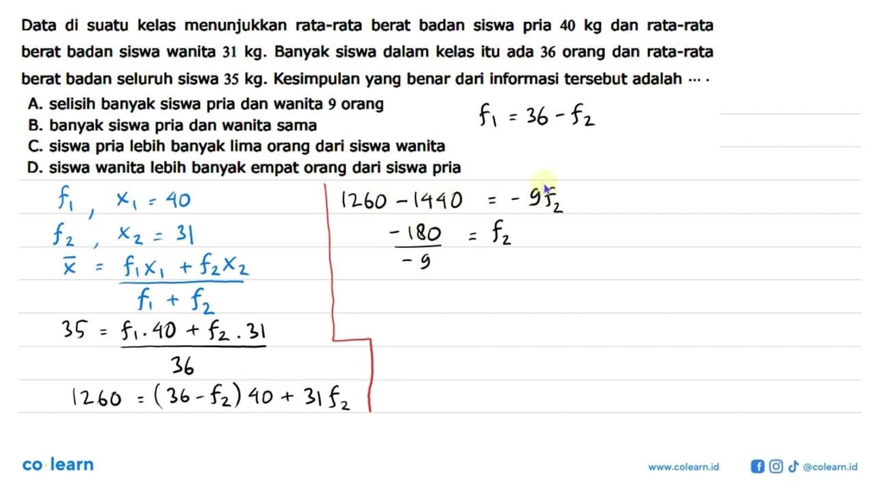 Data di suatu kelas menunjukkan rata-rata berat badan siswa