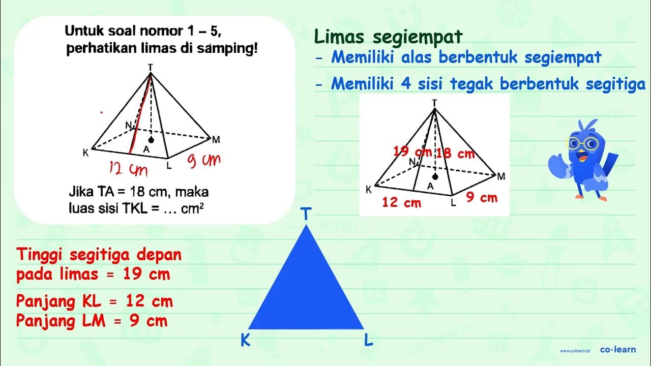 Untuk soal nomor 1-5 , perhatikan limas di samping! Jika TA