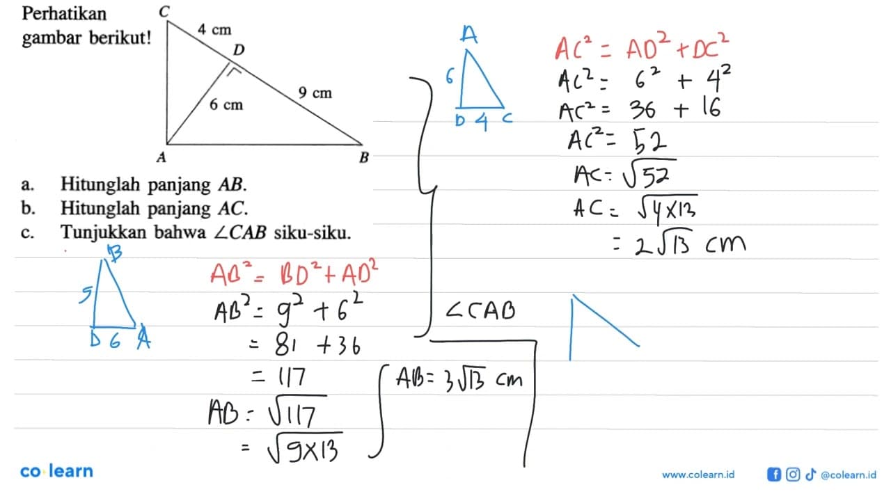 Perhatikan gambar berikut A B C D 4 cm 6 cm 9 cma.