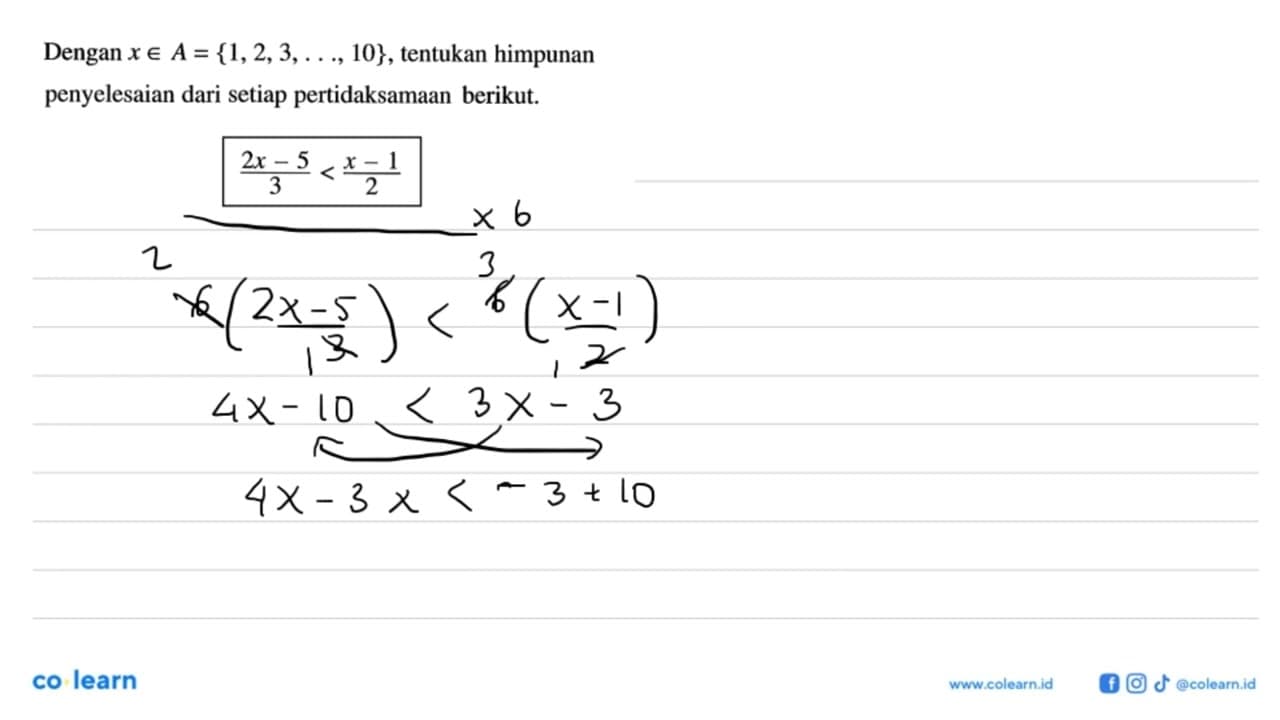 Dengan x € A={1,2,3, 10}, tentukan himpunan penyelesaian