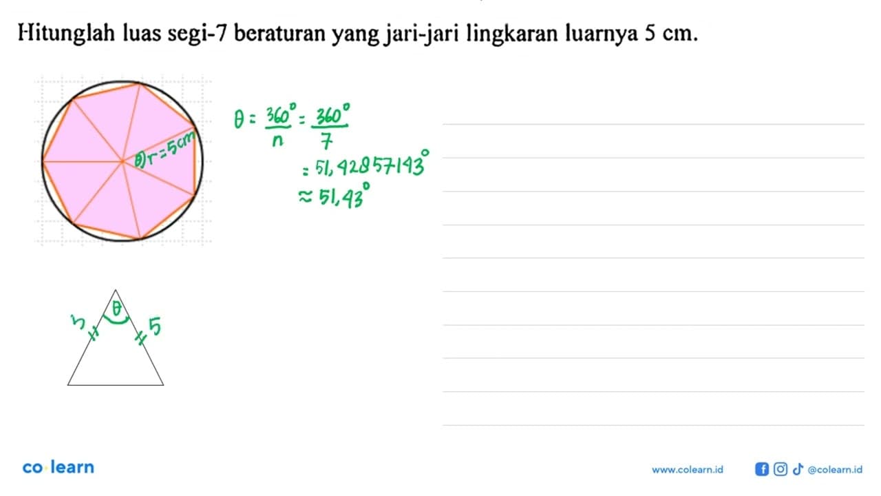 Hitunglah luas segi-7 beraturan yang jari-jari lingkaran