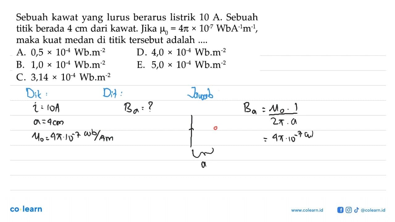 Sebuah kawat yang lurus berarus listrik 10 A. Sebuah titik