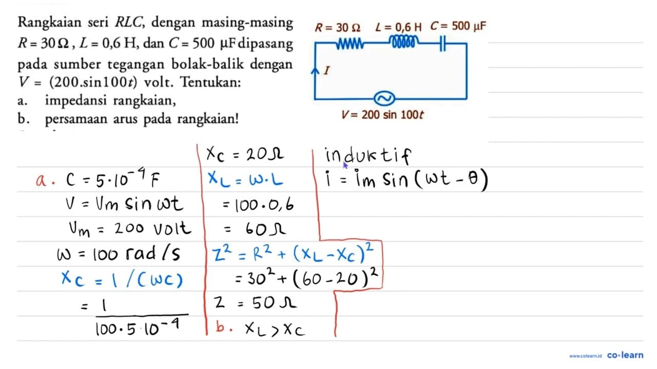 Rangkaian seri RLC, dengan masing-masing R = 30 Ohm, L =