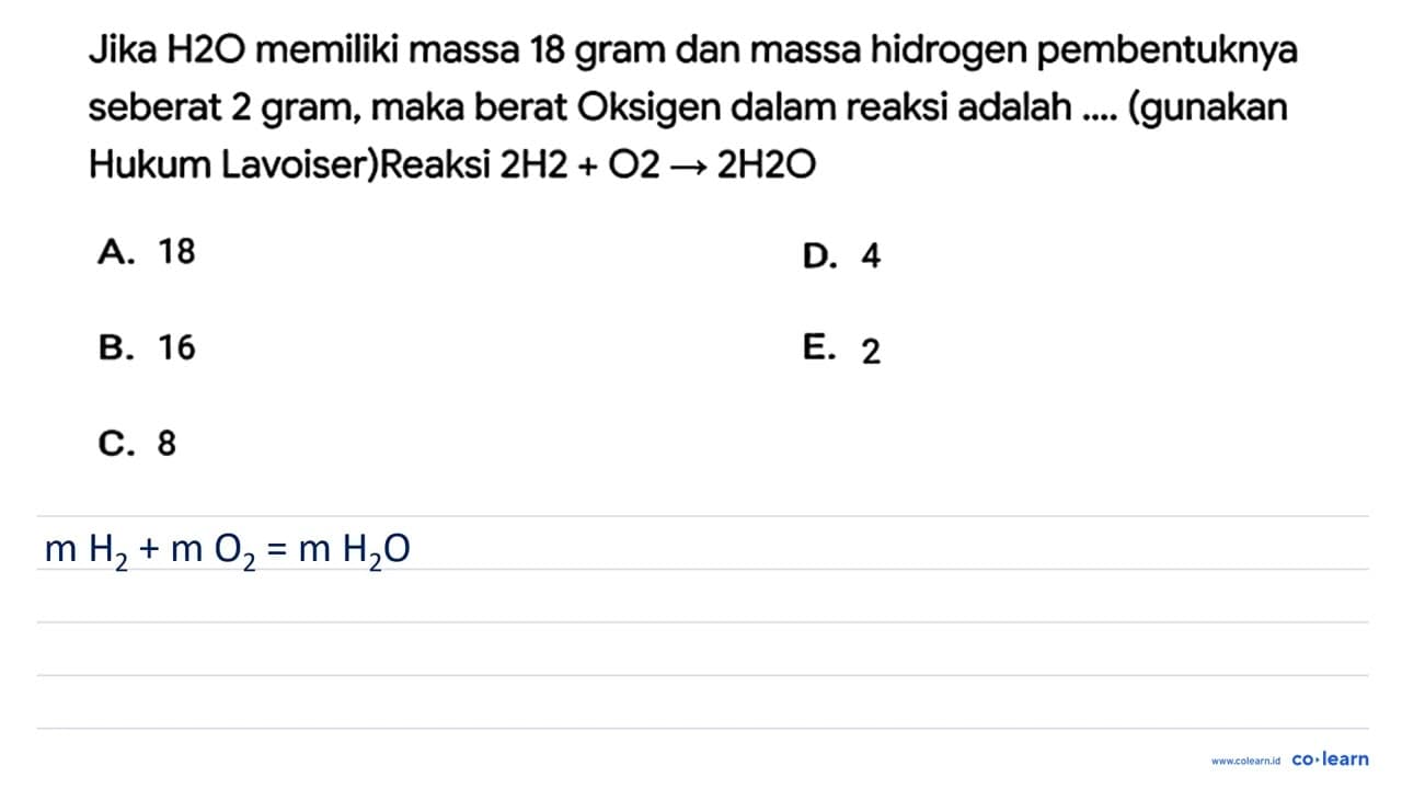 Jika H2O memiliki massa 18 gram dan massa hidrogen