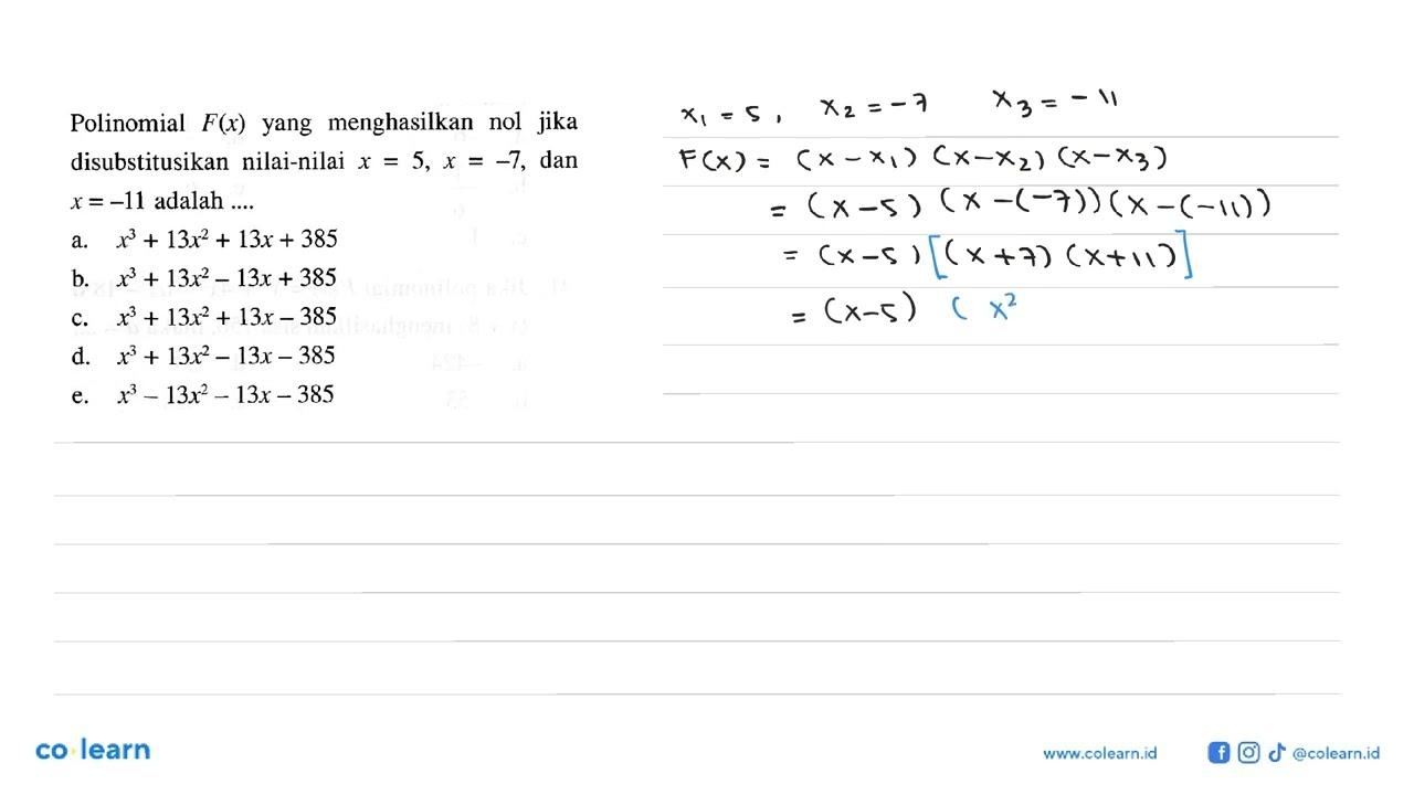 Polinomial F(x) yang menghasilkan nol jika disubstitusikan