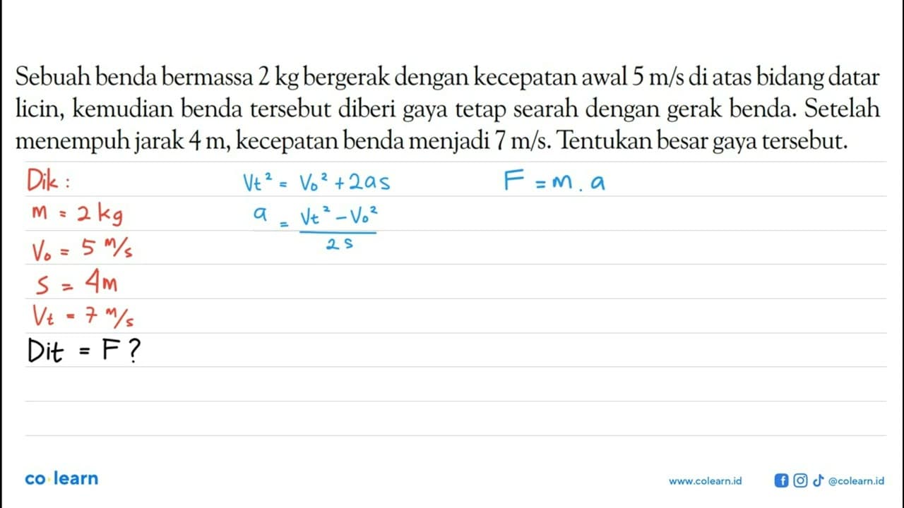 Sebuah benda bermassa 2 kg bergerak dengan kecepatan awal 5