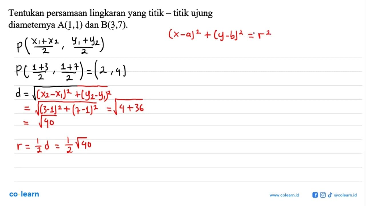 Tentukan persamaan lingkaran yang titik-titik ujung