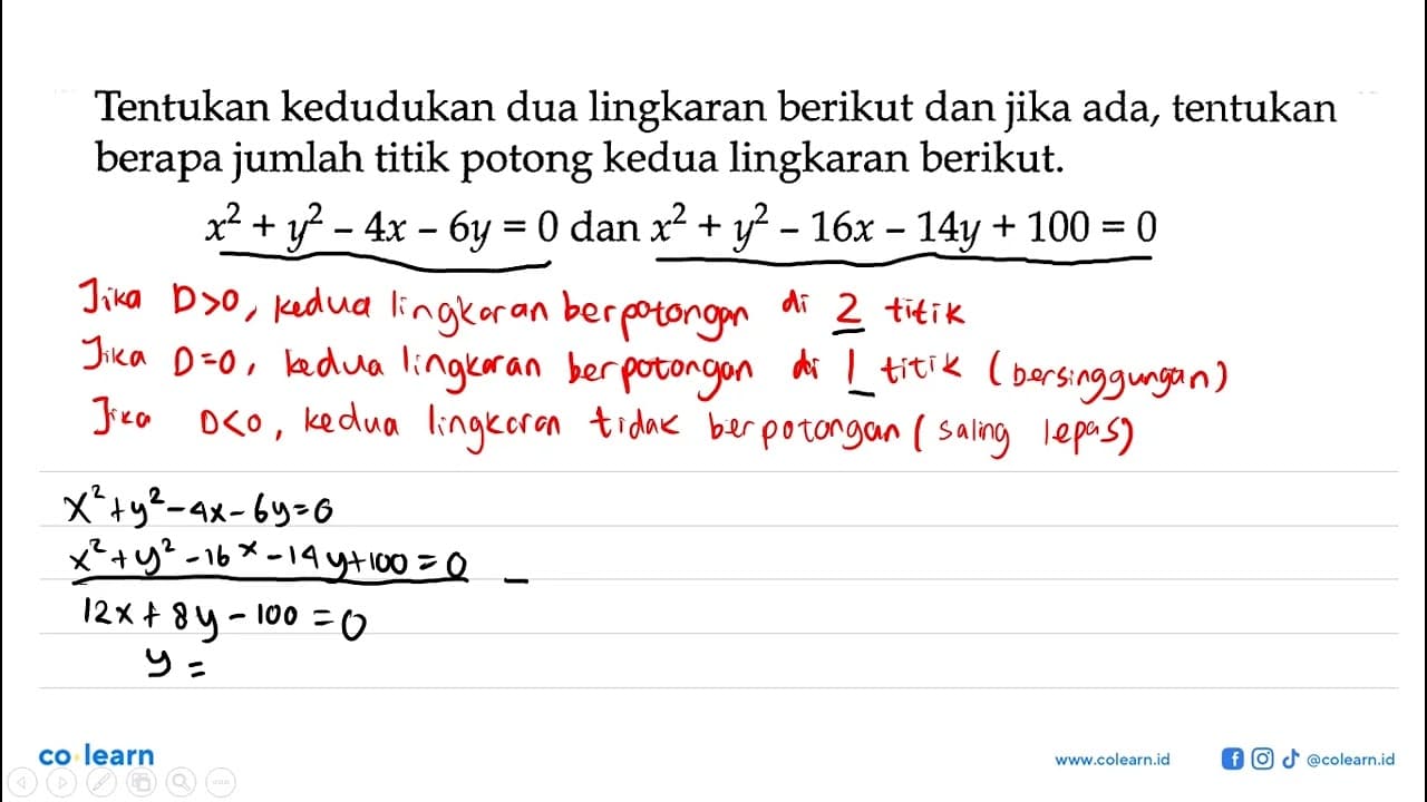 Tentukan kedudukan dua lingkaran berikut dan jika ada,